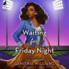 Waiting_for_Friday_Night