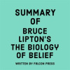 Summary_of_Bruce_Lipton_s_The_Biology_of_Belief
