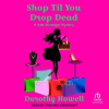Shop_Til_You_Drop_Dead