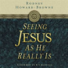 Seeing_Jesus_as_He_Really_Is