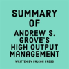 Summary_of_Andrew_S__Grove_s_High_Output_Management