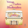 Vintage_Trailers_and_Blackmailers