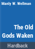 The_old_gods_waken