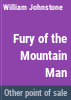 Fury_of_the_mountain_man