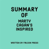 Summary_of_Marty_Cagan_s_Inspired