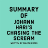 Summary_of_Johann_Hari_s_Chasing_the_Scream