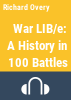 War__A_History_in_100_Battles