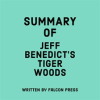 Summary_of_Jeff_Benedict_s_Tiger_Woods