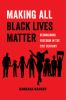 Making_all_Black_lives_matter
