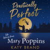 Practically_Perfect__Life_Lessons_from_Mary_Poppins