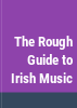 The_rough_guide_to_Irish_music