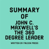 Summary_of_John_C__Maxwell_s_The_360_Degree_Leader