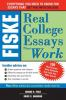 Fiske_real_college_essays_that_work