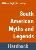 South_American_myths___legends