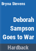 Deborah_Sampson_goes_to_war