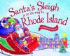Santa_s_sleigh_is_on_its_way_to_Rhode_Island