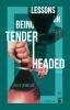 Lessons_on_being_tenderheaded