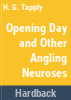 Opening_day_and_other_neuroses