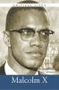 The_life_and_work_of_Malcolm_X
