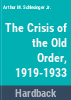 The_crisis_of_the_old_order__1919-1933