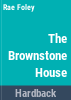 The_brownstone_house