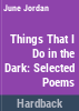 Things_that_I_do_in_the_dark