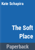 The_soft_place