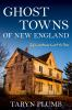 Ghost_towns_of_New_England