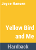Yellow_Bird_and_me