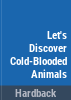 Let_s_discover_cold-blooded_animals