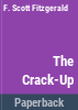 The_crack-up__with_other_uncollected_pieces__note-books_and_unpublished_letters