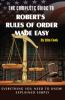 The_complete_guide_to_Robert_s_rules_of_order_made_easy