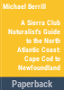 A_Sierra_Club_naturalist_s_guide_to_the_North_Atlantic_coast