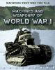 Machines_and_weaponry_of_World_War_I