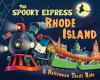 The_spooky_express_Rhode_Island
