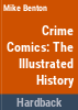 The_illustrated_history_of_crime_comics