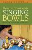 How_to_heal_with_singing_bowls
