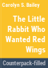 The_little_rabbit_who_wanted_red_wings