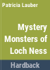 Mystery_monsters_of_Loch_Ness