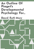 An_outline_of_Piaget_s_developmental_psychology_for_students_andteachers