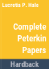 The_complete_Peterkin_papers