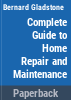 The_complete_guide_to_home_repair_and_maintenance