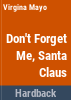 Don_t_forget_me__Santa_Claus