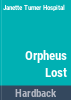 Orpheus_lost