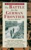 A_traveller_s_guide_to_the_battle_for_the_German_frontier