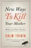 New_ways_to_kill_your_mother