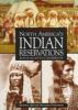 The_life_and_history_of_North_America_s_indian_reservations