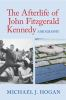 The_afterlife_of_John_Fitzgerald_Kennedy