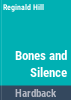 Bones_and_silence