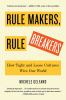 Rule_makers__rule_breakers